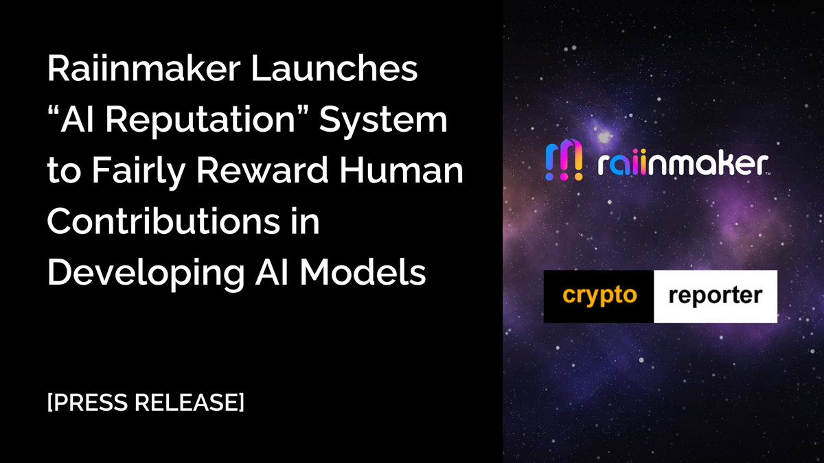 [PR] Raiinmaker Launches “AI Reputation” System to Fairly Reward Human Contributions in Developing AI Models