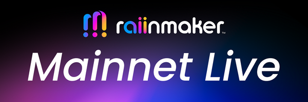 [UPDATE] Raiinmaker Mainnet is Live — Decentralized AI for All Raiinmaker Raiinmaker Citiizen