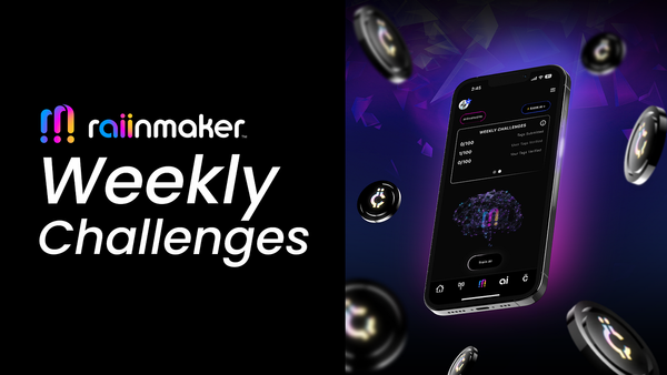 [TUTORIAL] Raiinmaker Weekly Challenge Guidelines