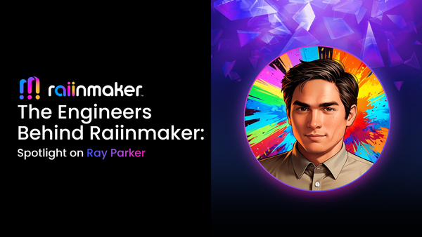 The Engineers Behind Raiinmaker: Spotlight on Ray Parker